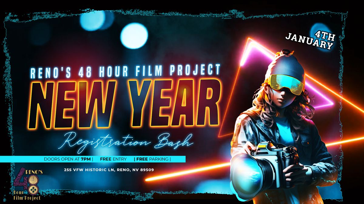 Reno's 48 Hour Film Project New Year's Registration Bash