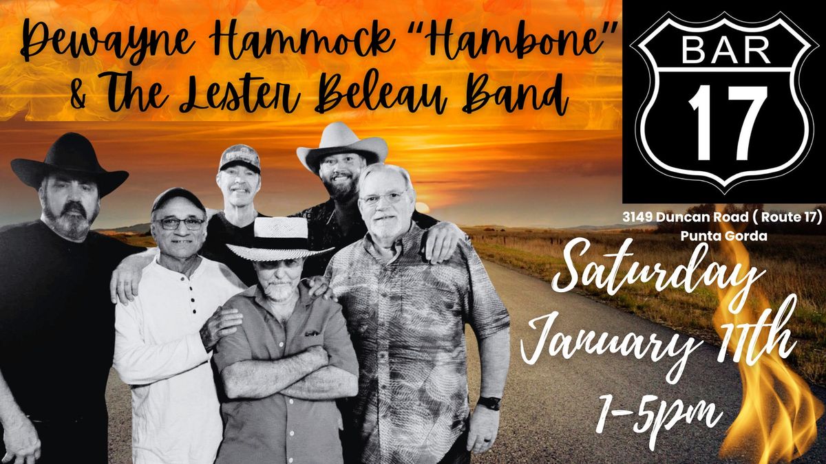 Dewayne Hammock "Hambone" & The Lester Beleau Band!! 