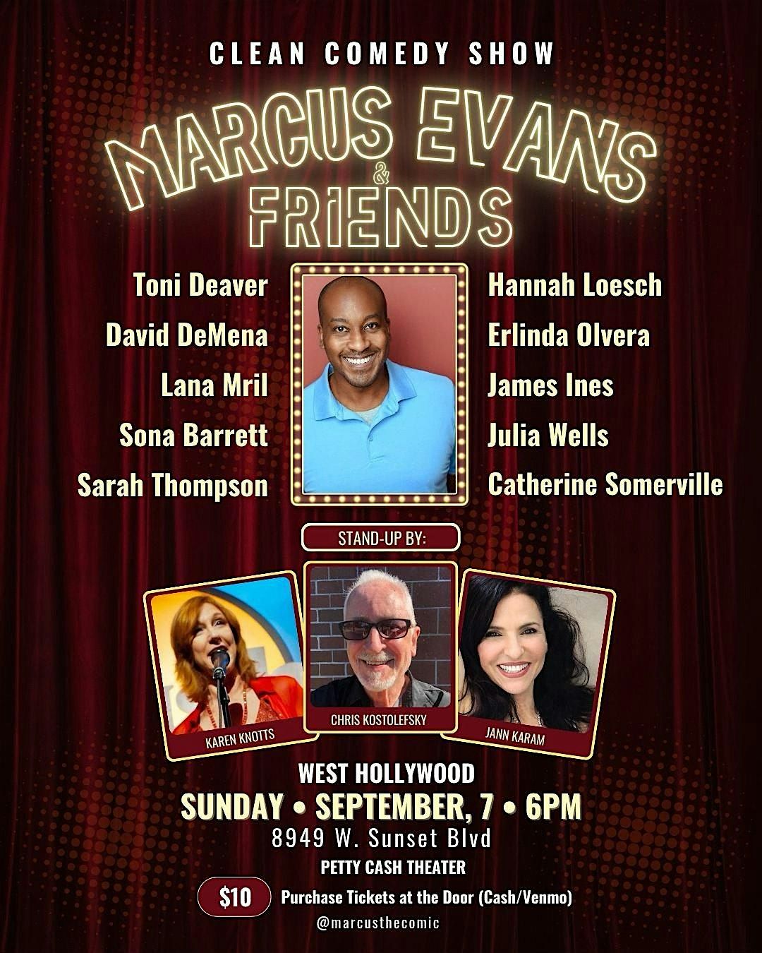 Marcus Evans & Friends!    Clean Comedy Show