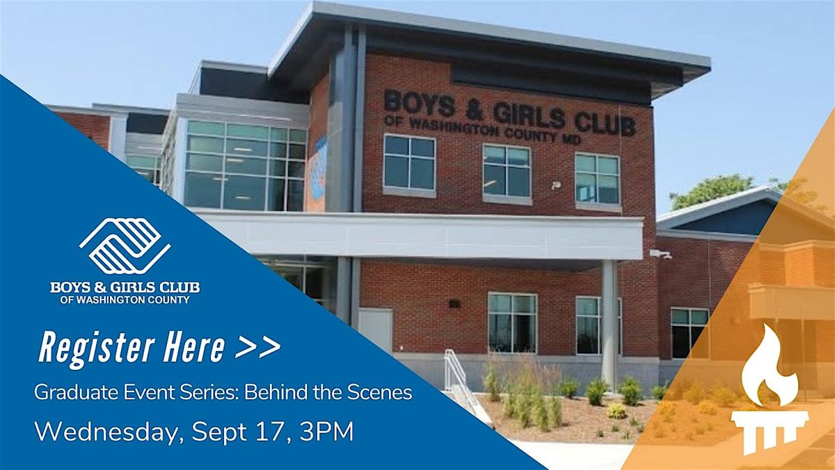 Behind the Scenes: Boys & Girls Club of Washington County