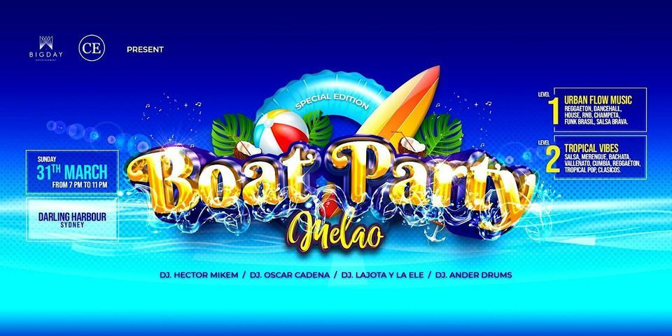 Melao Boat  Party - Sydney Latin Cruise 2024