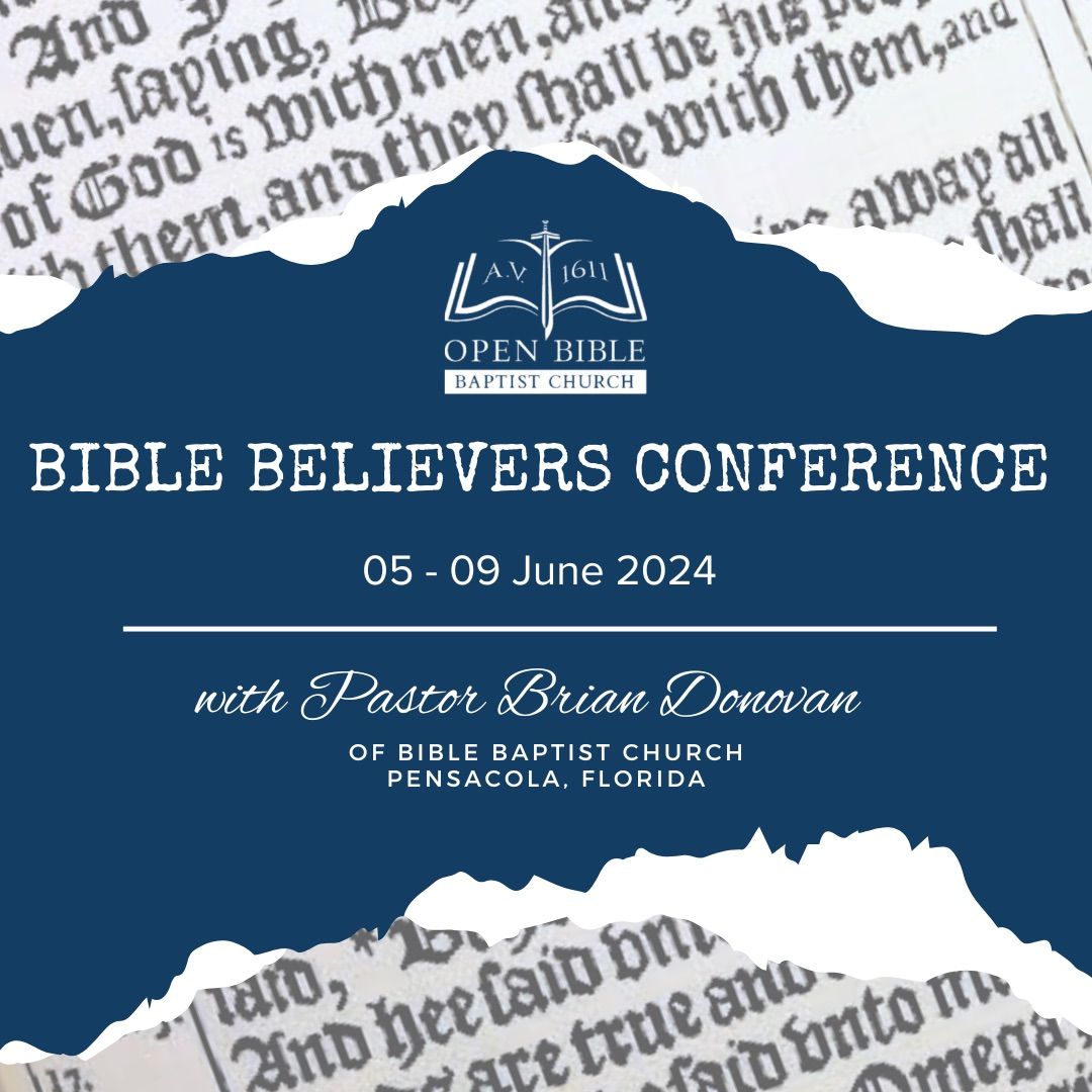BIBLE BELIEVERS CONFERENCE 2024 