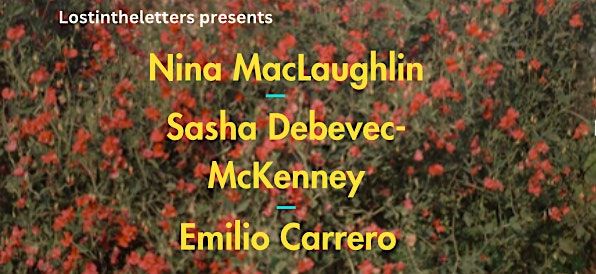 Nina MacLaughlin, Sasha Debevec- McKenney, & Emilio Carrero