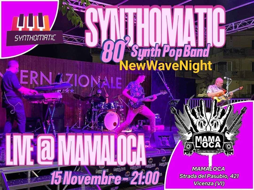 Synthomatic - 80's New Wave\/Synthpop Band LIVE@ MAMALOCA + NewWaveNight Albert e Paolo Faccin DJ