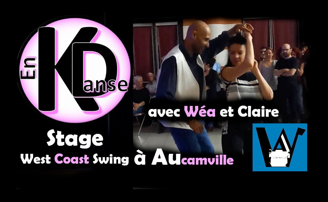 Stage technique West Coast Swing pour interm\u00e9diaires \u00e0 Aucamvile