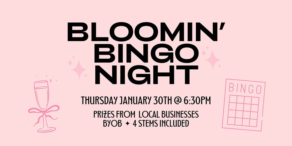 Bloomin' Bingo Night