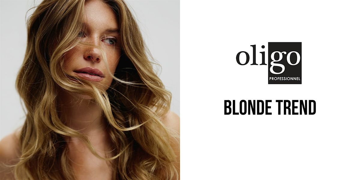 OLIGO BLONDE TREND - Scottsdale