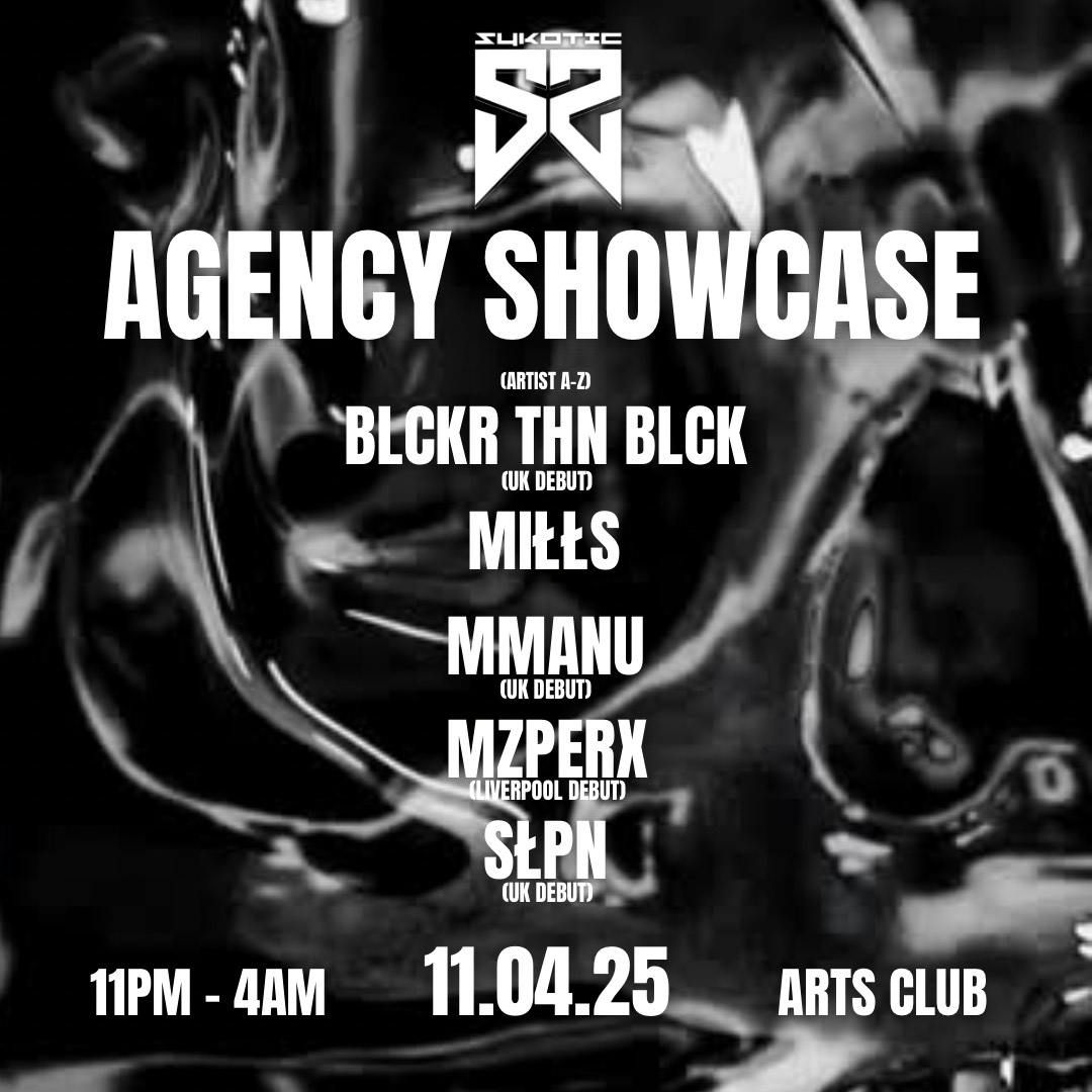 SYKOTIC Presents: AGENCY SHOWCASE