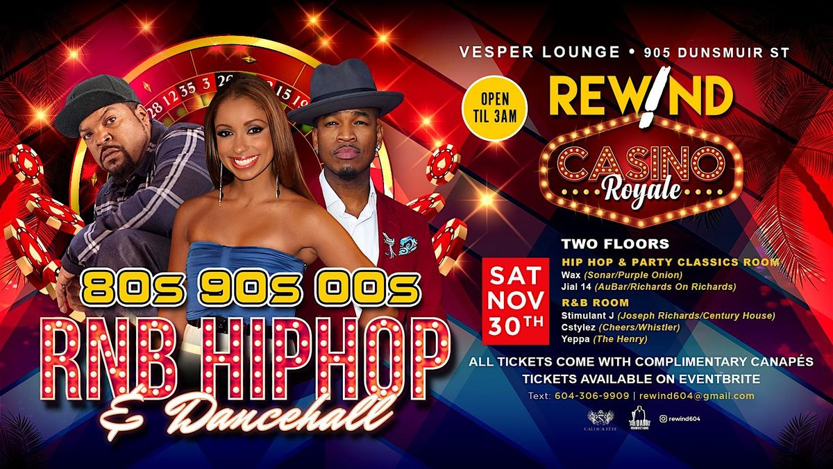 Rewind  Presents Casino Royale @ Vesper!!! (November Edition)