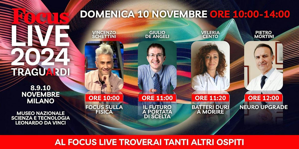 Focus Live 2024 - 10 novembre dalle 10.00 alle 14.00