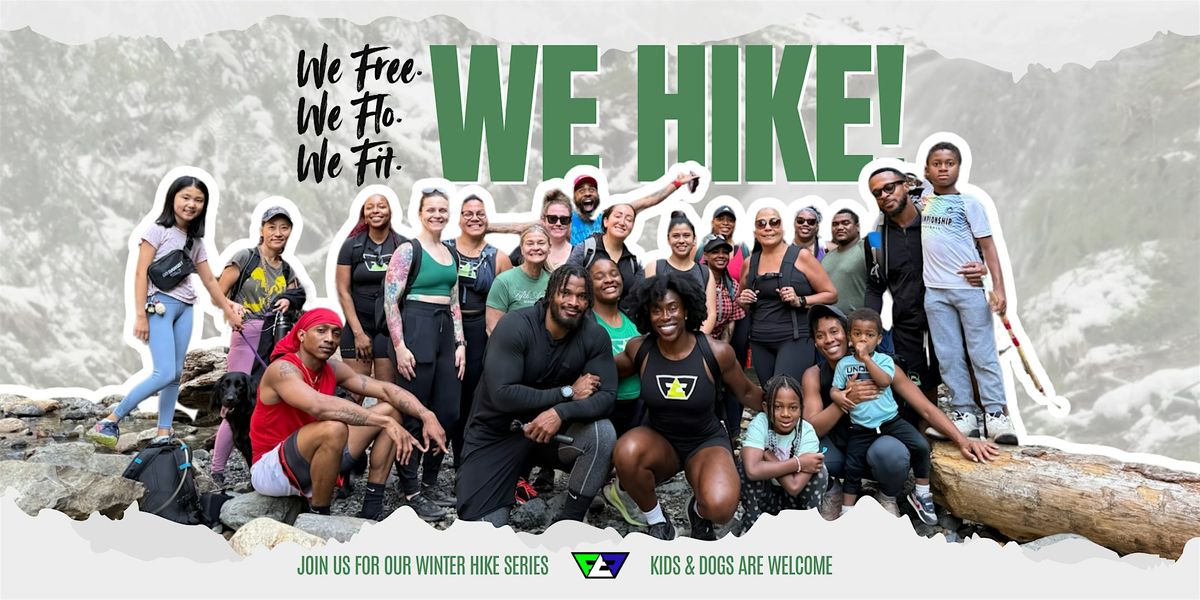 We Free. We Flo. We Fit. We HIKE SEWARD PARK!