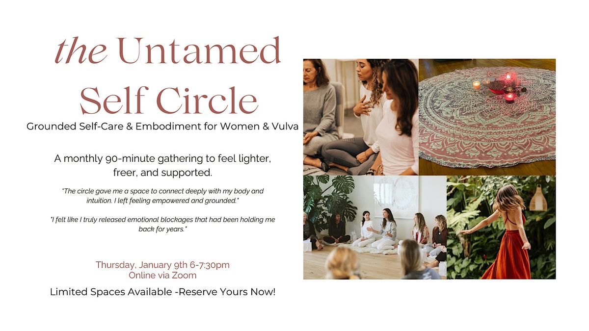 The Untamed Self Circle: Grounded Self-Care & Embodiment