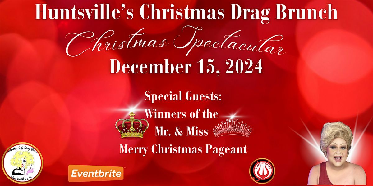 Huntsville's Christmas Drag Brunch - Dec 15, 2024