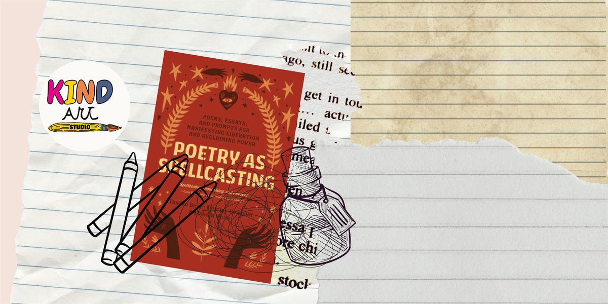 Need A Cute Date | "Poetry As Spellcasting" Workshop