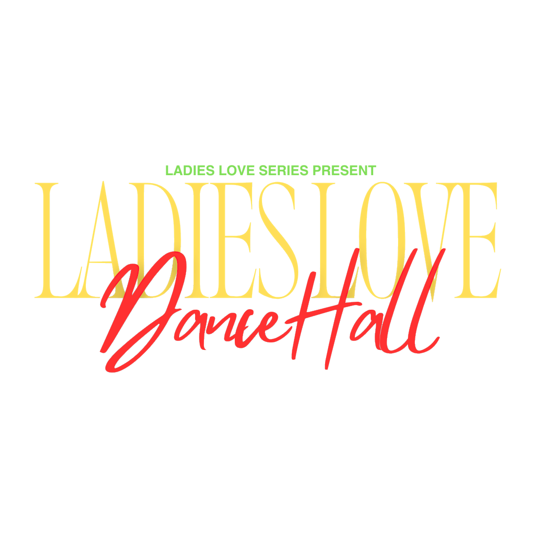 Ladies Love Dancehall