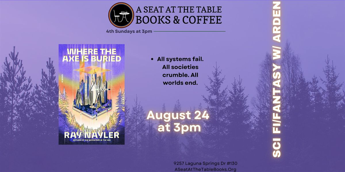 Sci Fi\/Fantasy Book Club w\/ Arden: Where the Axe is Buried