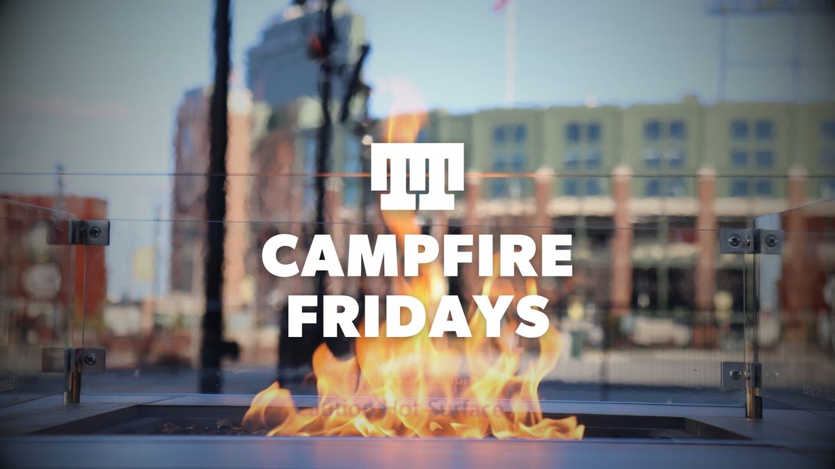 Campfire Fridays