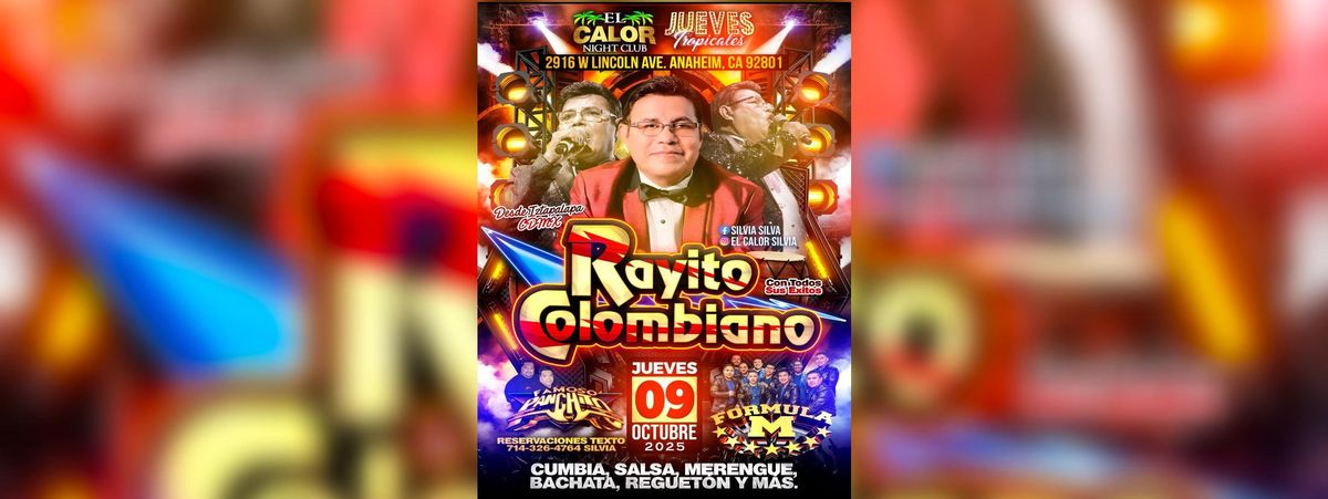 RAYITO COLOMBIANO, FAMOSO PANCHITO & MAS 