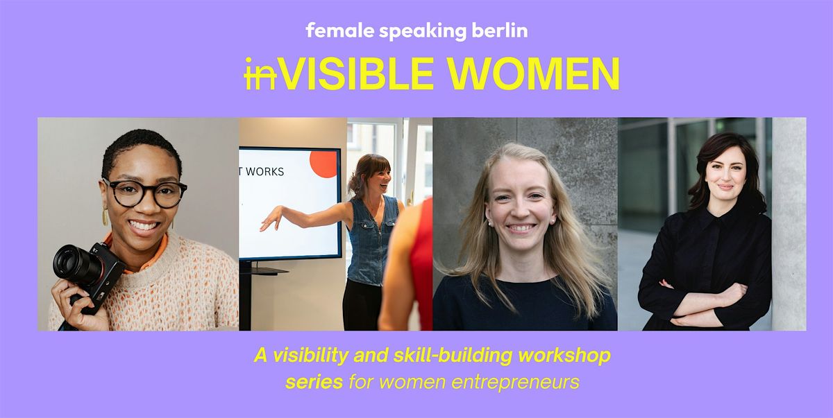 Women\u2019s Public Speaking & Storytelling Workshop Series (Berlin)