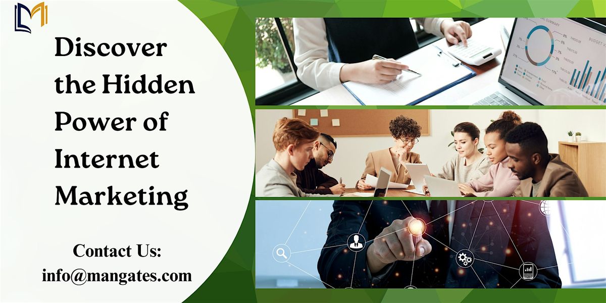 Discover the Hidden Power of Internet Marketing -1 Day Session in Ottawa