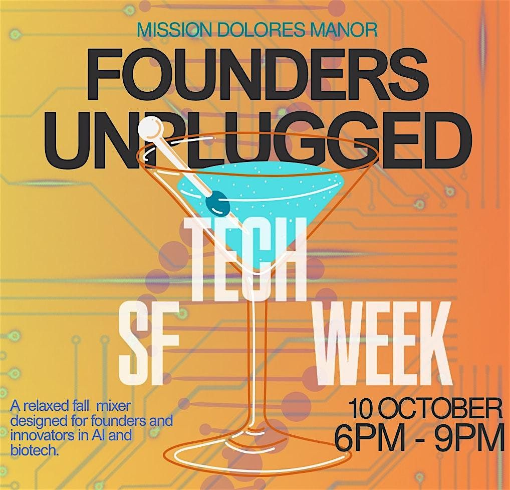 Founders Unplugged