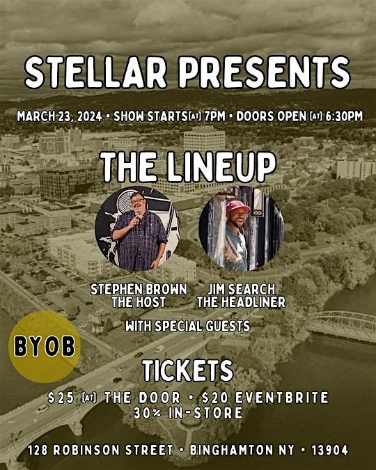 Stellar Presents- Some of Binghamton and NYC's funniest!