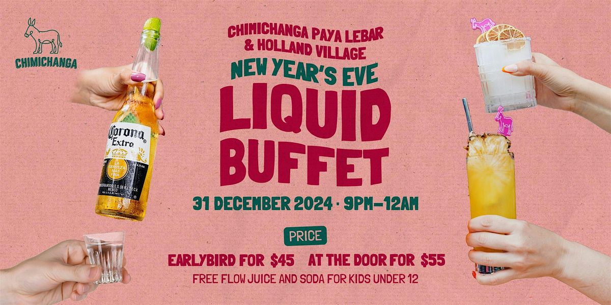 Paya Lebar: New Years Eve Liquid Buffet