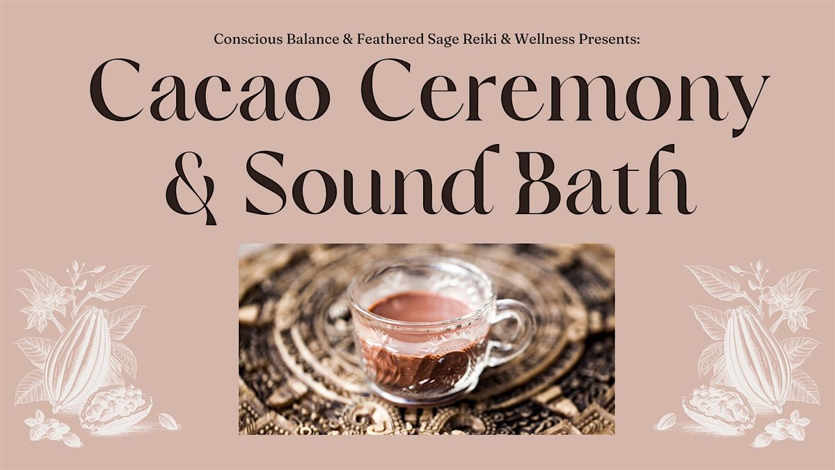 Cacao Ceremony & Sound Bath