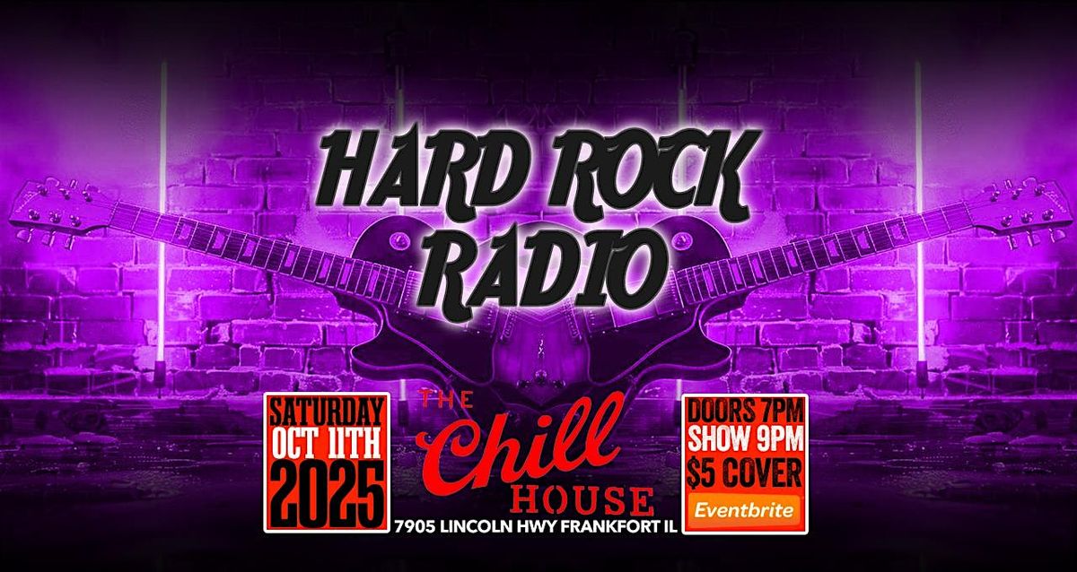 Hard Rock Radio Hard & Heavy Classic Rock Specialists at The Chill House