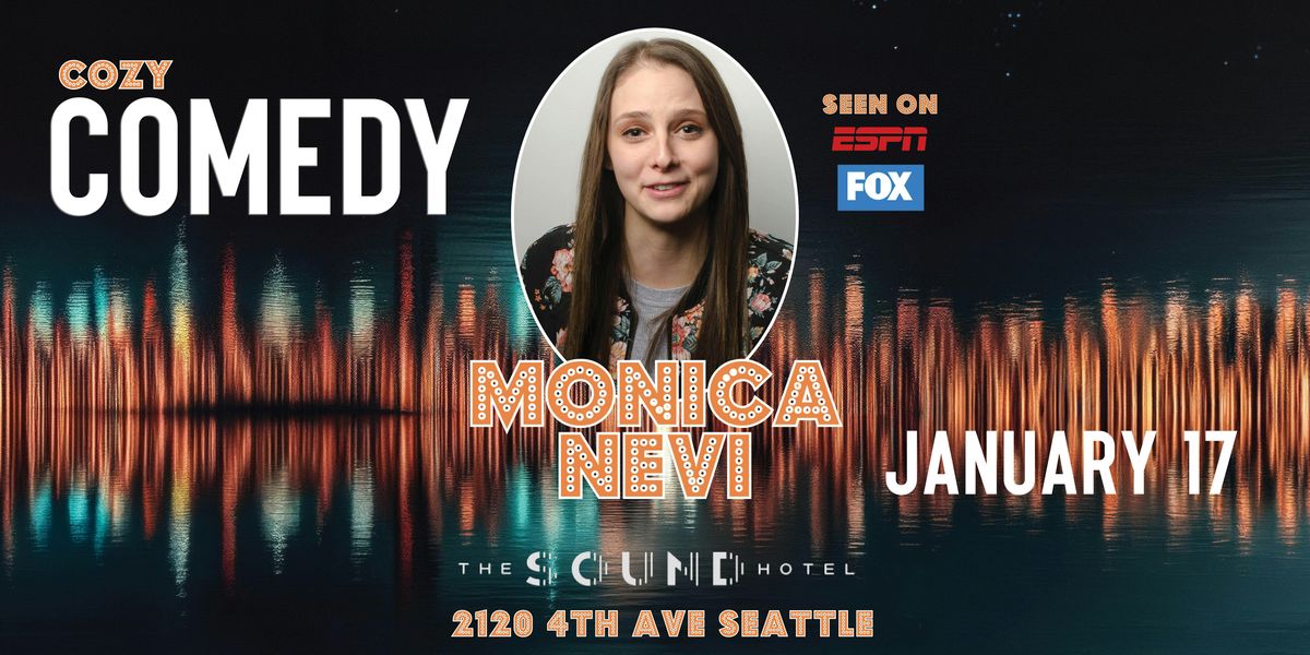 Comedy at the Sound Hotel: Monica Nevi!