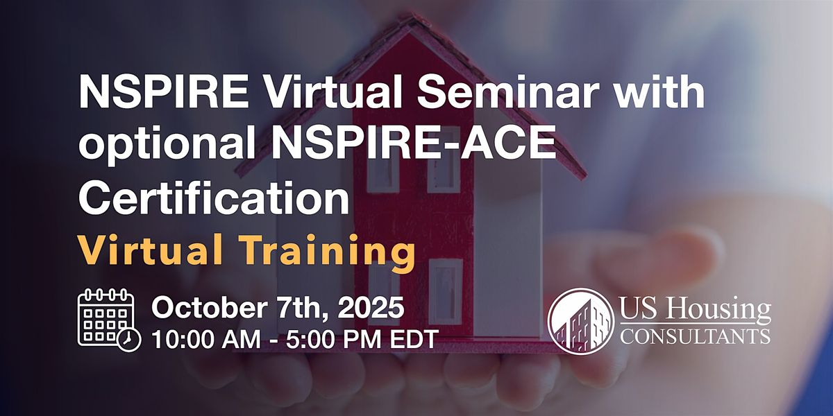 NSPIRE VIRTUAL Seminar w\/ optional NSPIRE-ACE Certification  10\/7\/2025