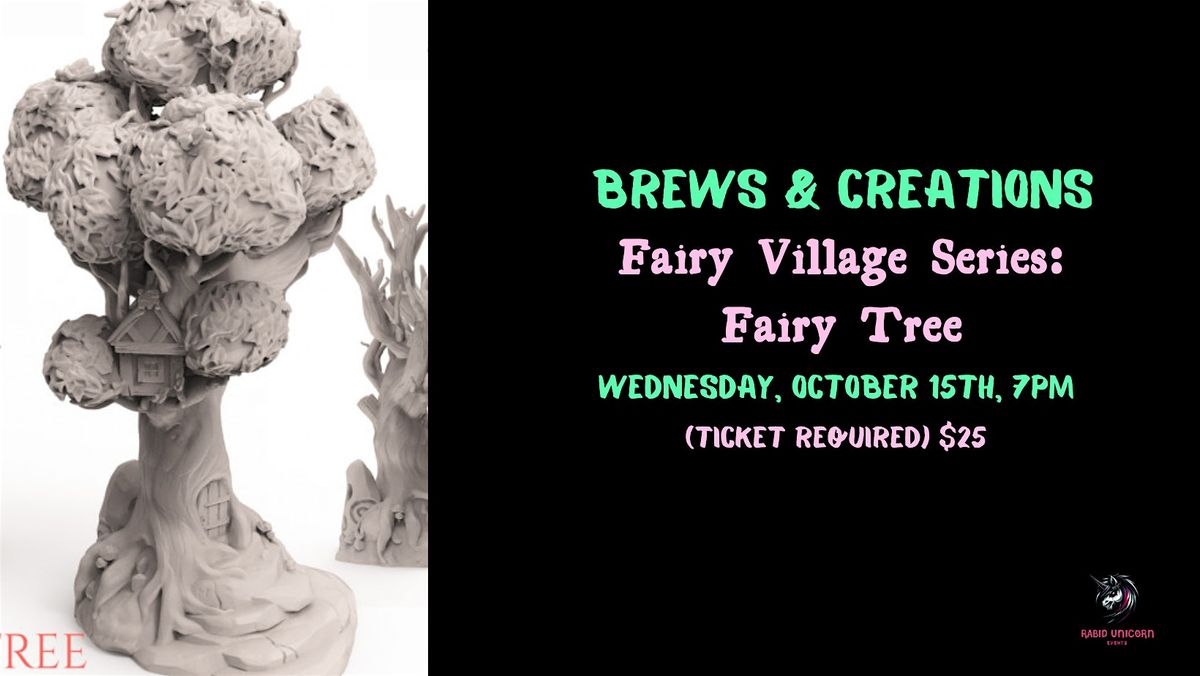 Brews & Creations: Fairy Village Series: Fairy Tree