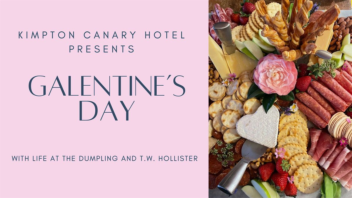 Galentine's Day with Life at The Dumpling and T.W. Hollister