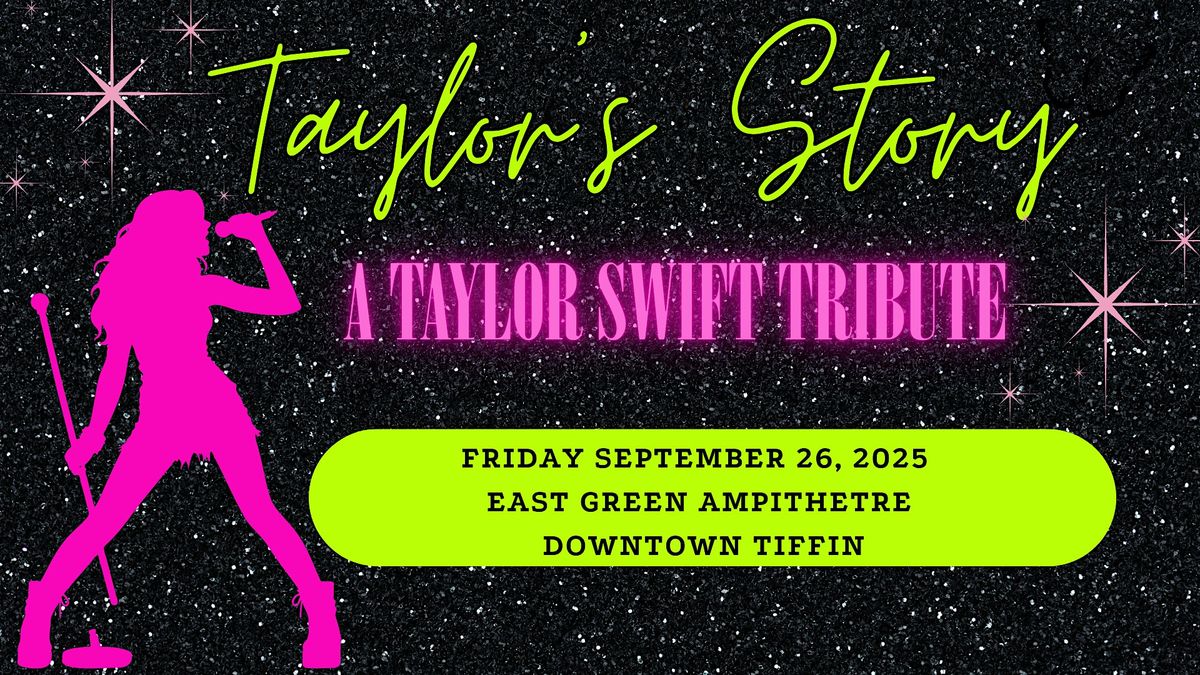 Taylor's Story- A Taylor Swift Tribute