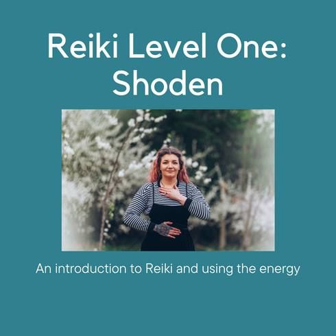 Reiki Level One - Shoden