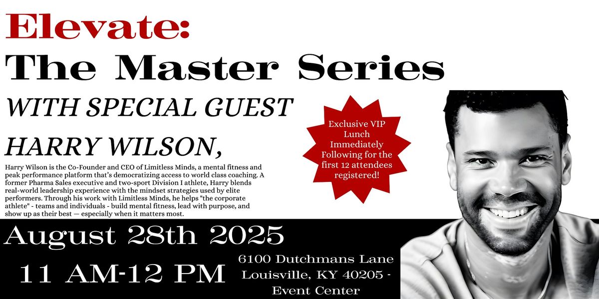 Copy of Elevate: The Master Series with Harry Wilson