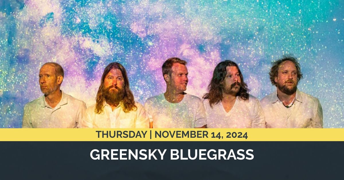 An Evening With: Greensky Bluegrass