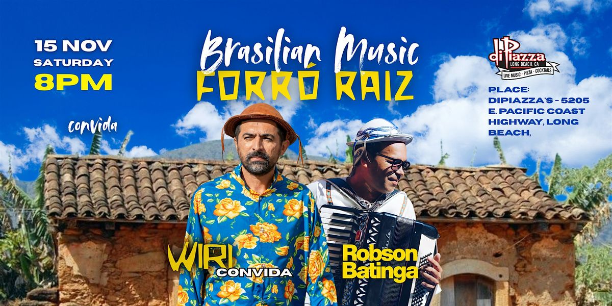 FORR\u00d3 RAIZ \u2013 with Wiri & Robson Batinga