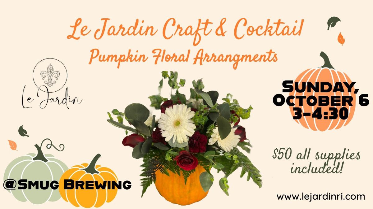 Craft & Cocktail at Smug! - Pumpkin Floral Arrangements 