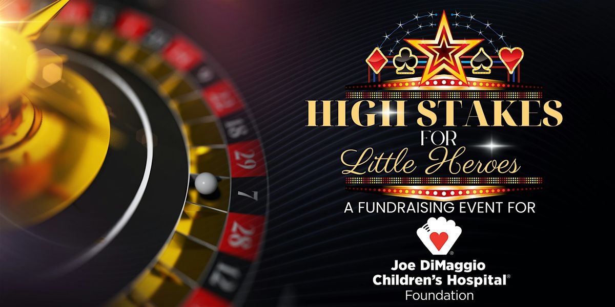 2nd Annual High Stakes for Little Heroes