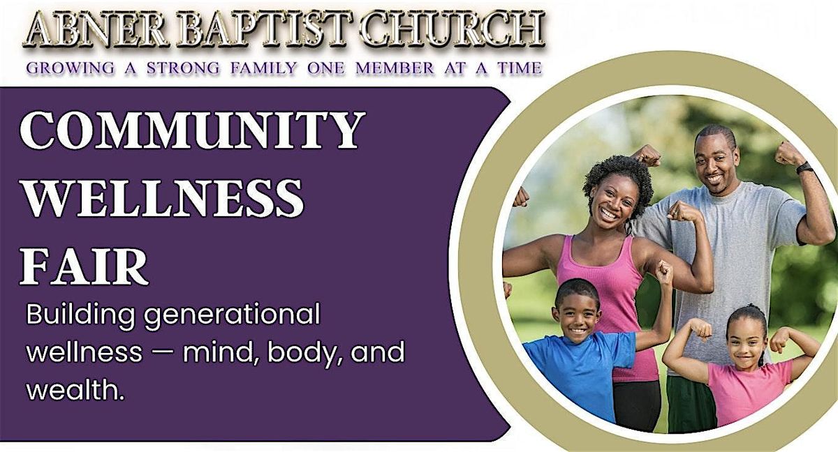 Abner's Family Reunion: Wellness Day Fair!