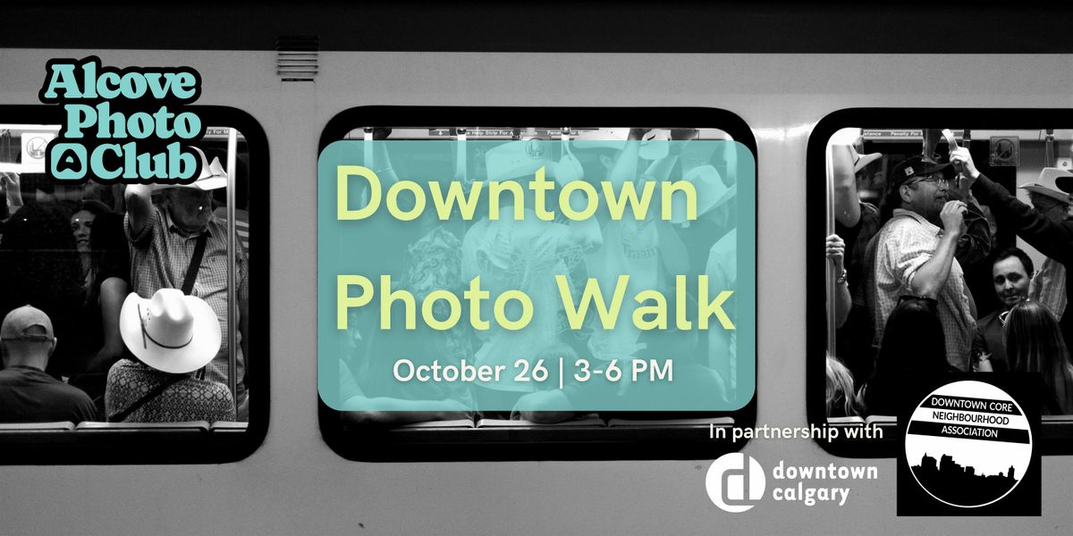 Downtown Photo Walk