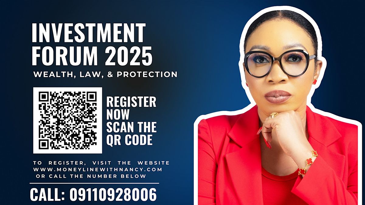Moneyline with Nancy Investment Forum 2025 - Wealth, Law & Protection