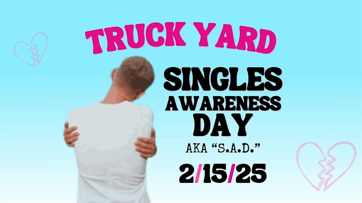 Singles Awareness Day @ Truck Yard Fort Worth