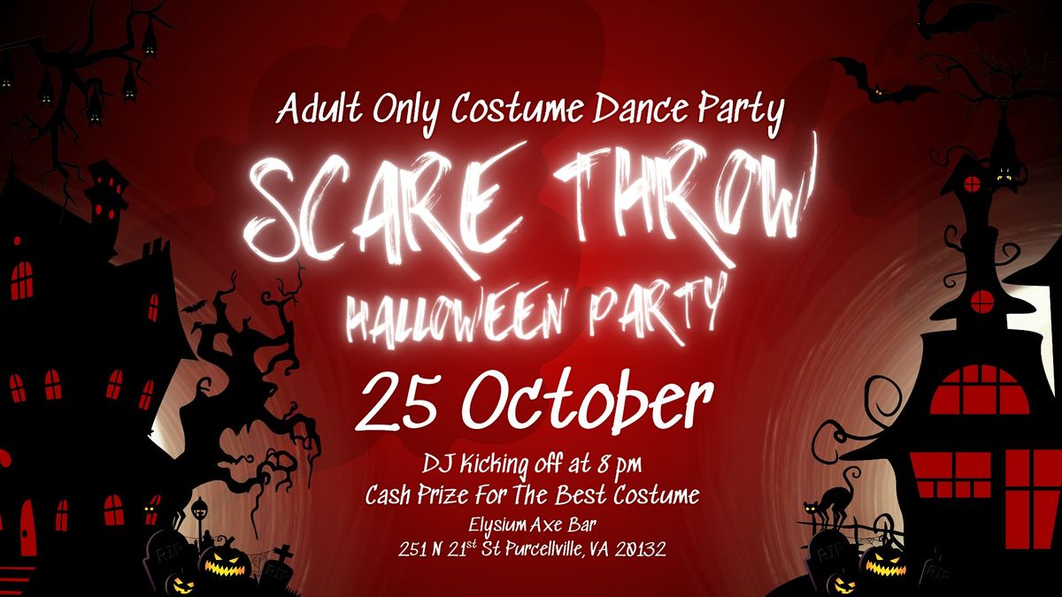Scare Throw Halloween party - Adult only!