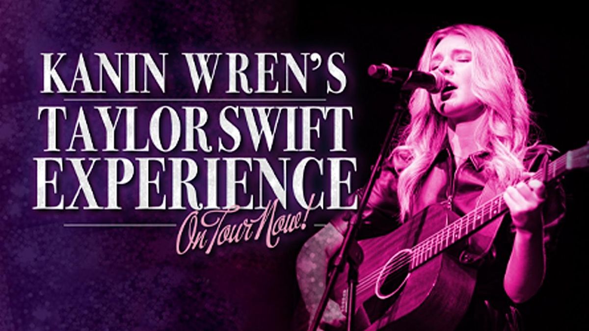 Kanin Wrens Taylor Swift Experience