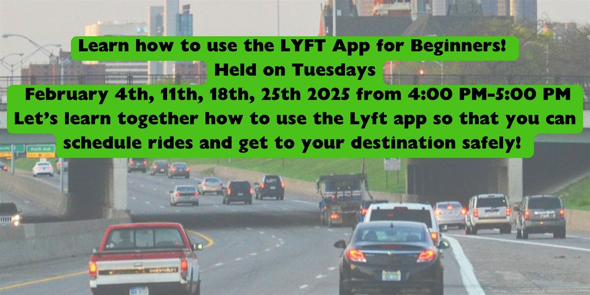 Learn how to use the LYFT App for Beginners!