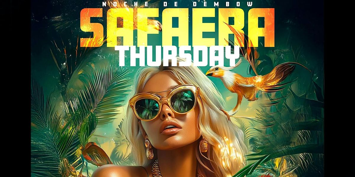 Safaera Thursdays  3.06