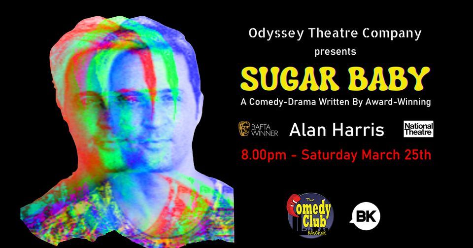 SUGAR BABY  (A Comedy-Drama  By BAFTA Winner - Alan Harris)