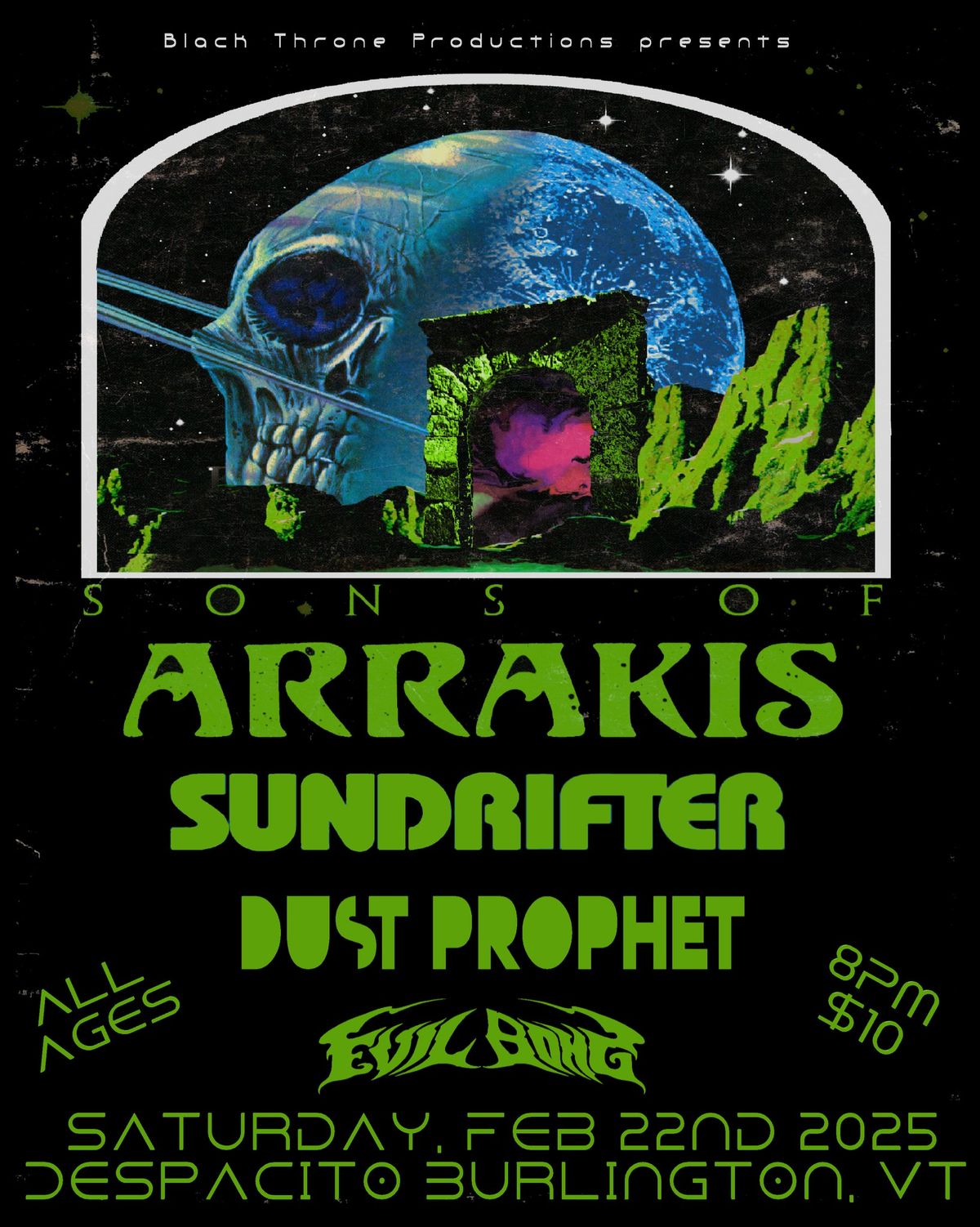 Sons of Arrakis \/ Sundrifter \/ Dust Prophet \/ Evil Bong at Despacito!! 